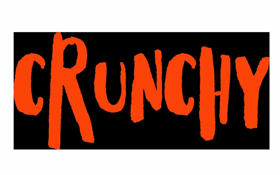 Crunchy